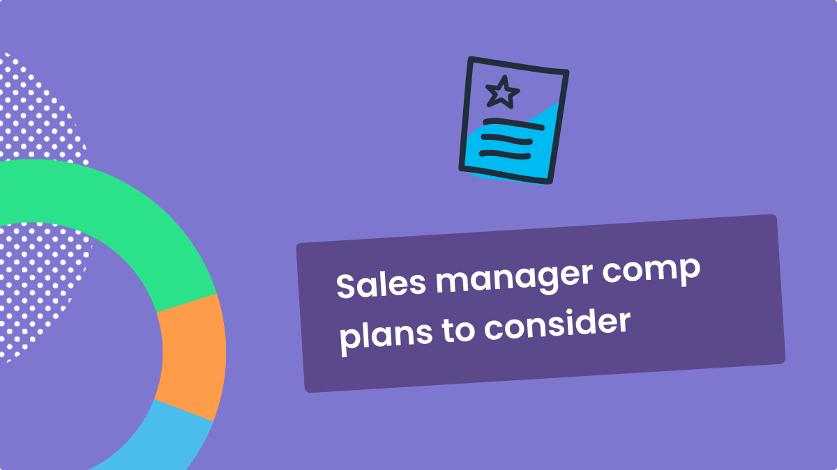 Sales manager compensation plans - QuotaPath